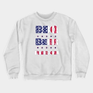 BBQ Beer Freedom Patriotic American Flag Design National Souvenir Gift Crewneck Sweatshirt